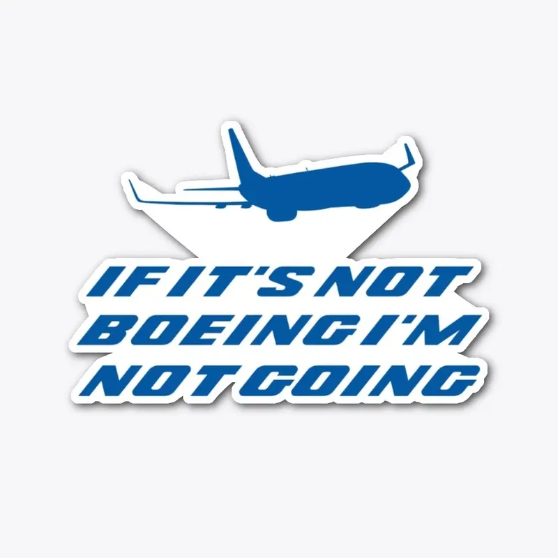 if it's not boeing i'm not going